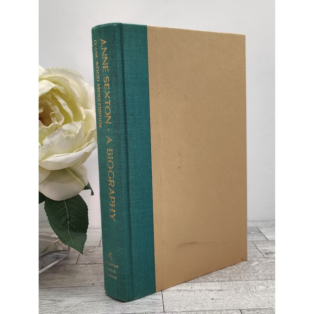 Anne Sexton A Biography‎ by Diane Wood Middlebrook Hardcover 1991